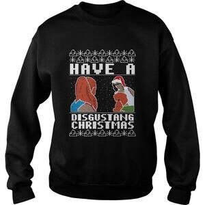 Have A Disgustang Christmas Jumper Funny Holiday Humor Quote Sweatshirt